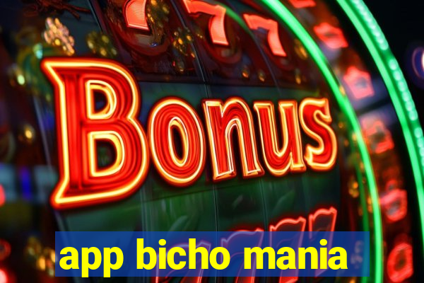 app bicho mania